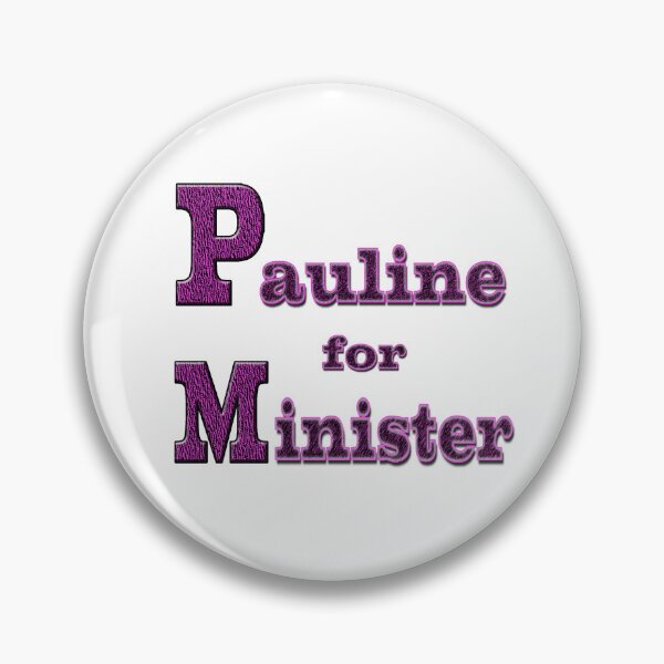Item preview, Pauline Hanson for PM, Prime Minister of Australia designed and sold by Huskyyy Designs.