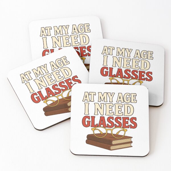 Item preview, At My Age l Need Glasses  designed and sold by Art for Every Person.