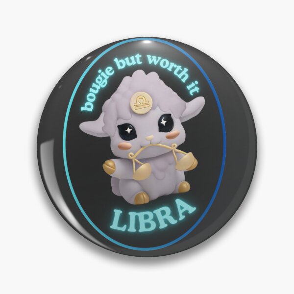 Item preview, The Zodies Libra “Bougie but Worth It” Badge designed and sold by stickeeyard.