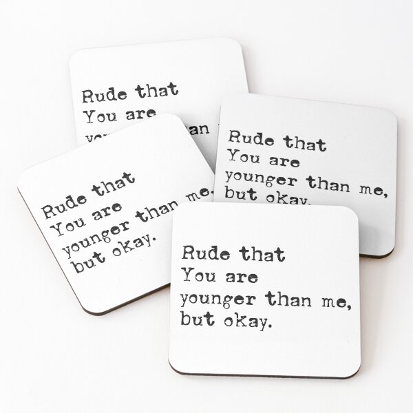 Item preview, Rude That You’re Younger Than Me – Retro Typewriter Edition designed and sold by EmeraldeaArt.