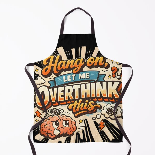 Item preview, Hang On Let Me Overthink This Funny Brain Humor designed and sold by DrukNaStyl.