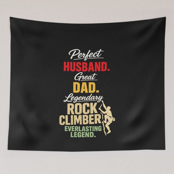 Item preview, Perfect Husband Great Dad Legendary Rock Climber – Funny Climbing Gift designed and sold by Pawsome Quotes.