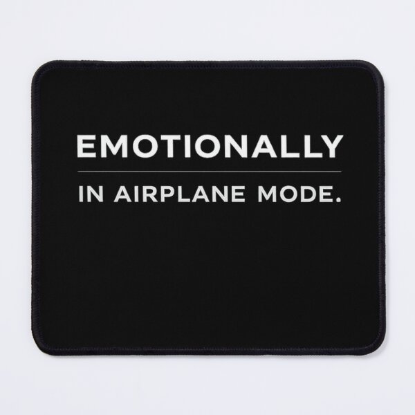 Item preview, Emotionally in Airplane Mode. – Minimal Remote Work Humor Design designed and sold by Vasil Dimitrov.