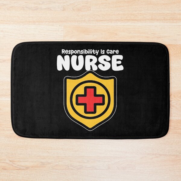 Item preview, NURSE - RESPONSIBILITY IS CARE designed and sold by KEF Custom.