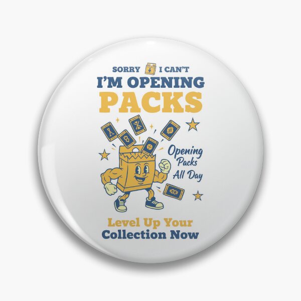 Item preview, Sorry I Cant Im Opening Packs Trading Card Booster designed and sold by LuminOrb.
