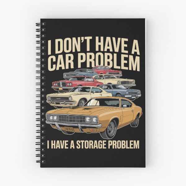 Item preview, I Don't Have a Car Problem I Have a Storage Problem designed and sold by Millsoft.