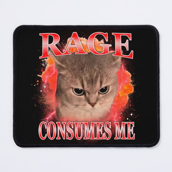 Item preview, Rage Consumes Me Funny Cat Angry Meme Design designed and sold by cherrywstore.