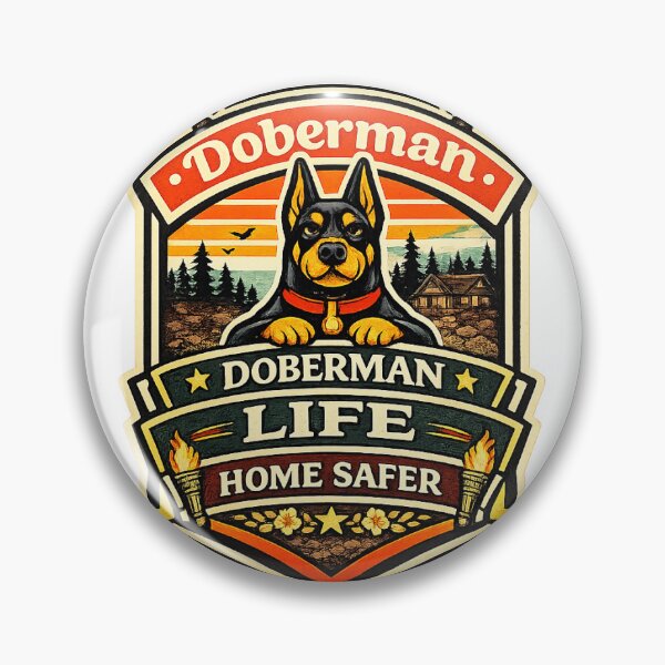 Item preview, Doberman Made Home Safer Proud Doberman Gift designed and sold by WildVista.