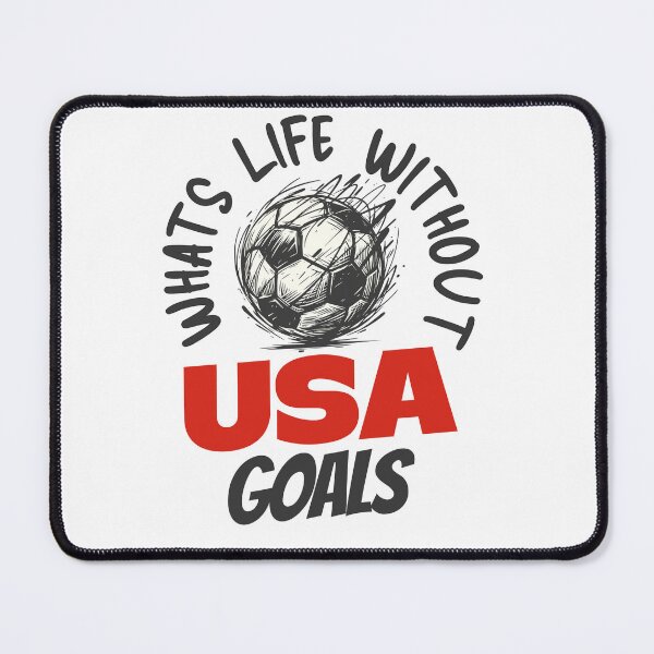 Item preview, What's Life Without USA Goals -  American Soccer Fan designed and sold by AnAzArt.