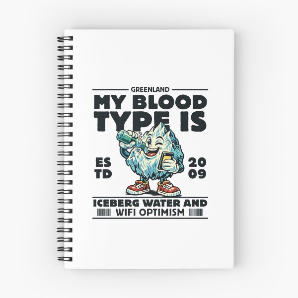 Item preview, Greenland : my blood type is iceberg water and wifi optimism designed and sold by Peerless-Prime.