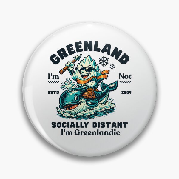 Item preview, Greenland : socially distant, I'm Greenlandic designed and sold by Peerless-Prime.