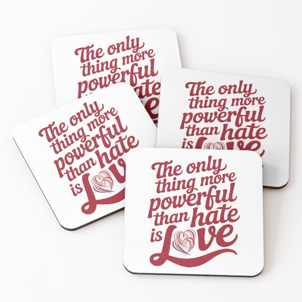 Item preview, The Only Thing More Powerful Than Hate Is Love  designed and sold by Uglyandcute.