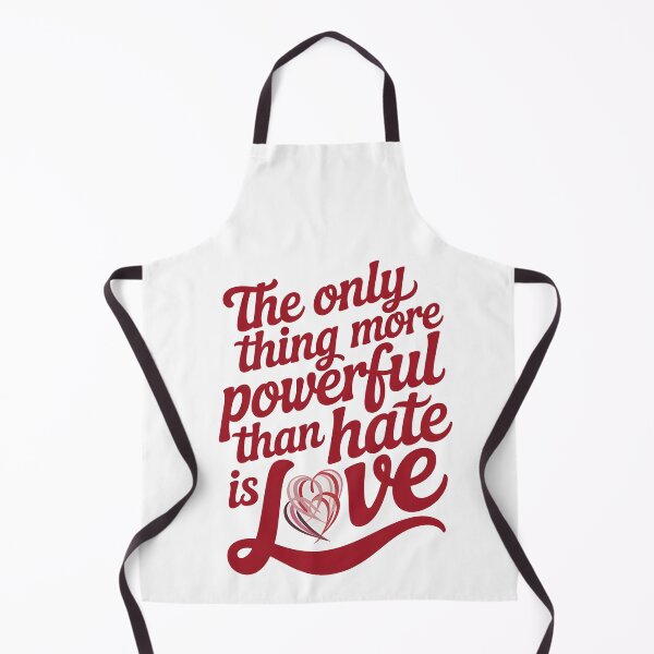 Item preview, The Only Thing More Powerful Than Hate Is Love designed and sold by Uglyandcute.