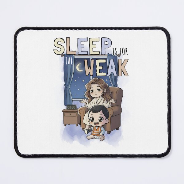 Item preview, Sleep Is For The Weak Funny 3am Baby Night Shift designed and sold by Weirdolight.