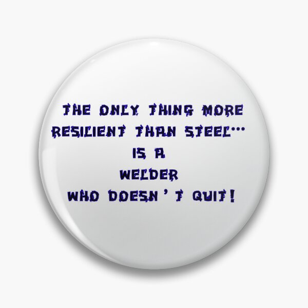 Item preview, Resilient Welder – Stronger Than Steel Shirt designed and sold by IronMade Apparel.