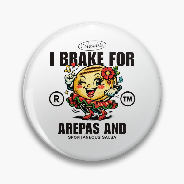 Item preview, Colombia : I brake for arepas and spontaneous salsa designed and sold by Peerless-Prime.