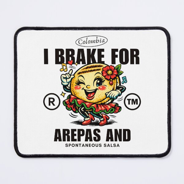Item preview, Colombia : I brake for arepas and spontaneous salsa designed and sold by Peerless-Prime.