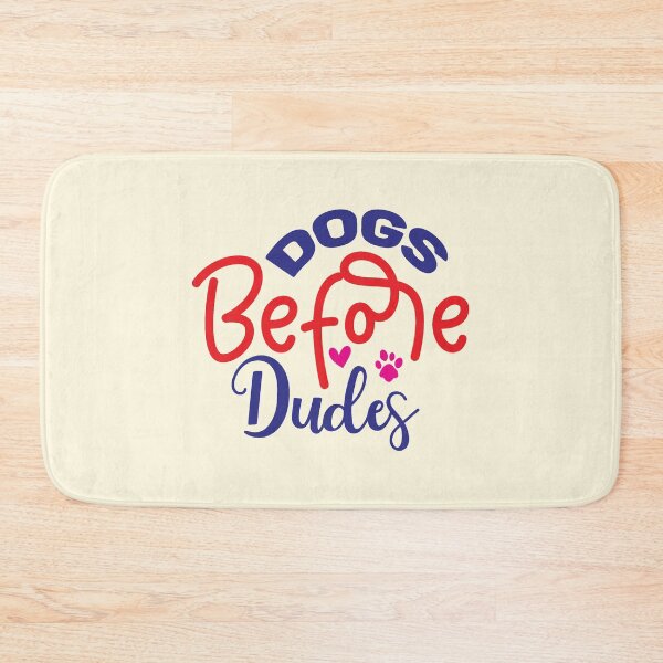 Item preview, Dogs Before Dudes designed and sold by CharlottePlaceArt.