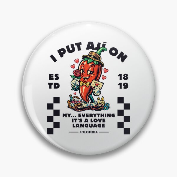 Item preview, Colombia : I put aji on my... Everything designed and sold by Peerless-Prime.