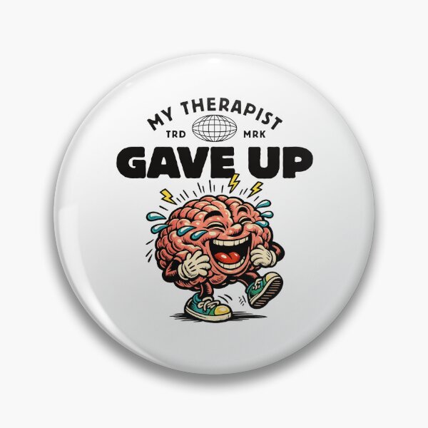 Item preview, My therapist gave up designed and sold by Peerless-Prime.