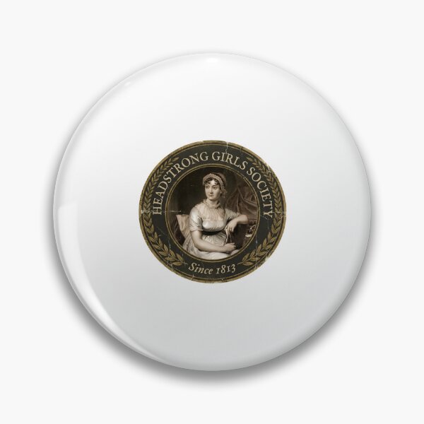 Item preview, Headstrong Girls Society Since 1813 Jane Austen Book Club designed and sold by Fenay Designs.