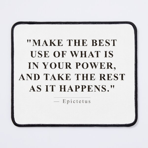 Item preview, Stoic Quote from Epictetus designed and sold by WhySanks.