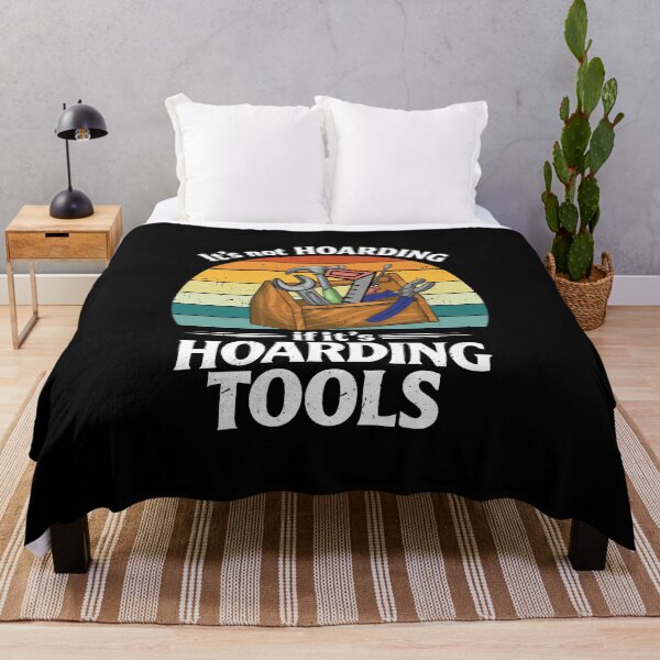Item preview, It's not Hoarding if it's tools, carpenter, wood working designed and sold by CloudyPress.