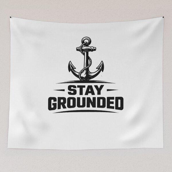Item preview, Stay Grounded – Bold Anchor Minimal Motivational Design designed and sold by RelateAndTee.