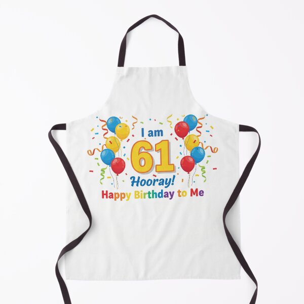 Item preview, I am 61 Hooray! Happy Birthday to Me - Tag My Shirt designed and sold by Tag My Shirt - Clothing Made to Be Written On..