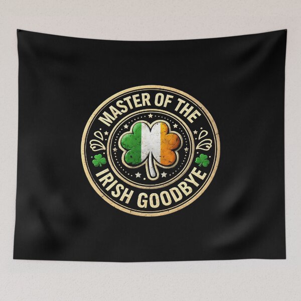 Item preview, Funny St Patrick's Day-Most Likely To Do An Irish Goodbye  designed and sold by gear-posters.