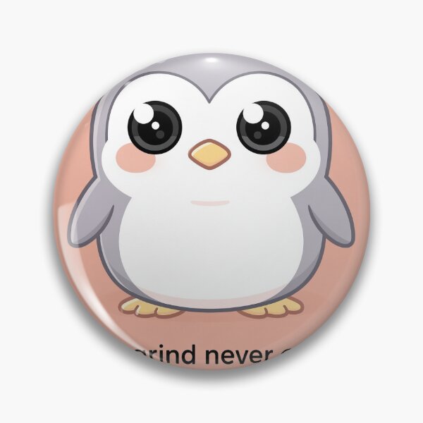 Item preview, Grind Never Ends Penguin - Zoomer Humor Meme designed and sold by PictorialWhimsy.