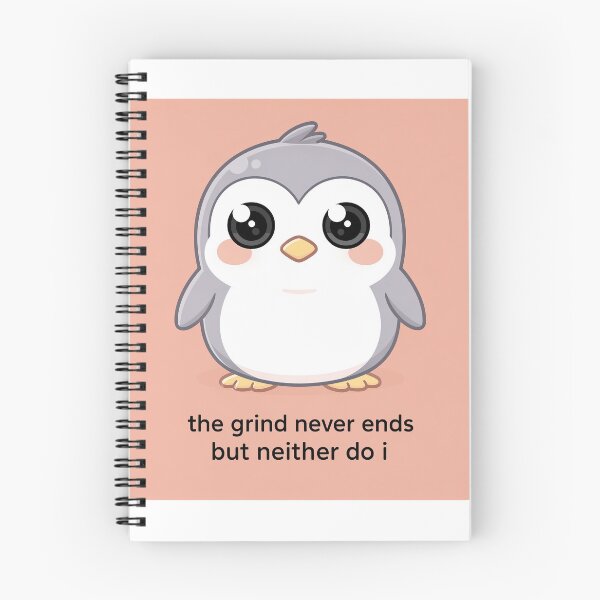 Item preview, Grind Never Ends Penguin - Zoomer Humor Meme designed and sold by PictorialWhimsy.