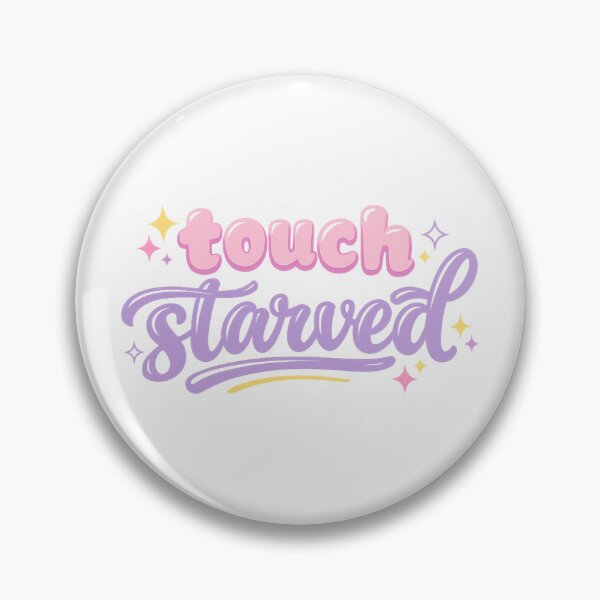 Item preview, Touch starved designed and sold by Dead-Dove-Ltd.