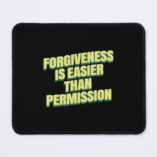 Item preview, Provocative “Forgiveness Is Easier Than Permission” Bold Quote for Risk‑Takers & Creators designed and sold by Bright Nest Studio.