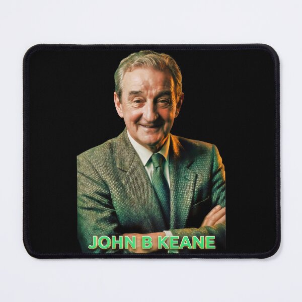 Item preview, John B Keane 21 July 1928 – 30 May 2002 Irish playwright, novelist and essayist designed and sold by OliDesigns.