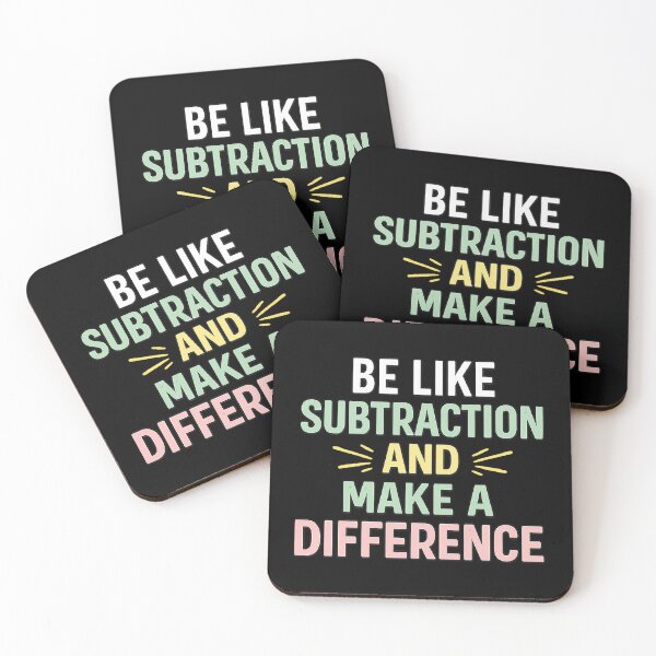 Item preview, Be Like Subtraction And Make A Difference, Funny Math Teacher designed and sold by CloudyPress.