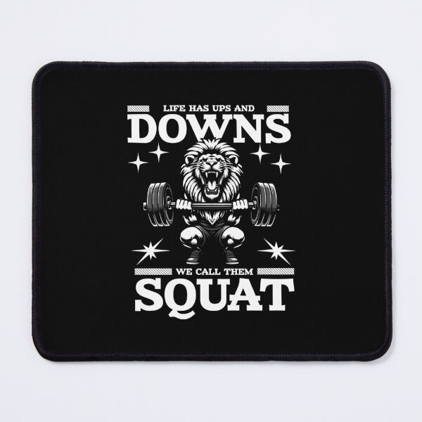 Item preview, Life Has Ups and Downs We Call Them Squats - Lion Gym designed and sold by Abaseen.