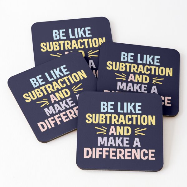 Item preview, Be Like Subtraction And Make A Difference, Funny Math Teacher designed and sold by CloudyPress.