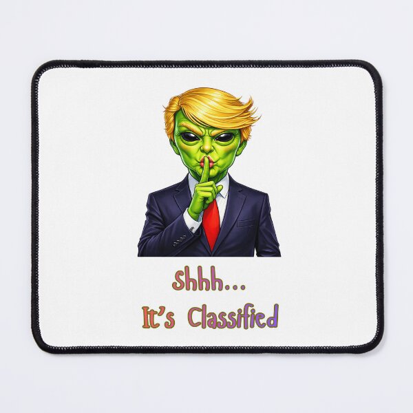 Item preview, It's Classified - Top secret alien design designed and sold by MindRebel.