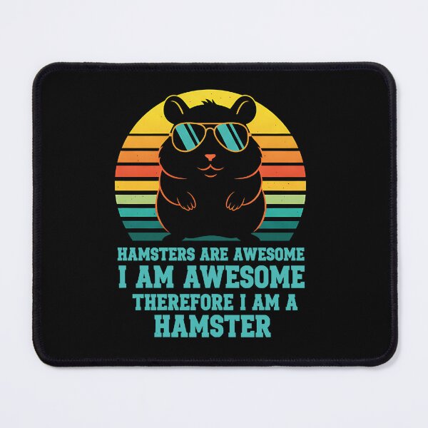 Item preview, I'm Awesome Therefore I am a Hamster designed and sold by CrispyMeowsart.