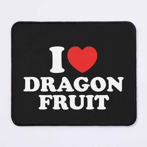 Item preview, I Love Dragon fruit designed and sold by shitpostee.