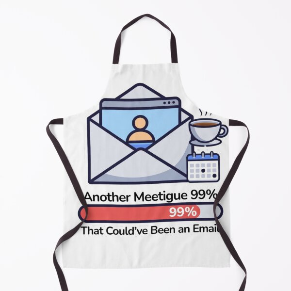 Item preview, "Another Meeting That Could've Been an Email Funny WFH" designed and sold by ZYNORAworld.