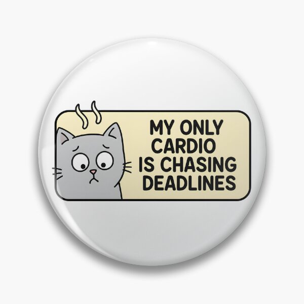 Item preview, My Only Cardio is Chasing Deadlines Funny Cat Meme designed and sold by dreephic22.