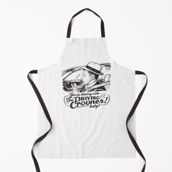 Item preview, You're Driving With The Driving Crooner, Baby! designed and sold by ChickenFund.