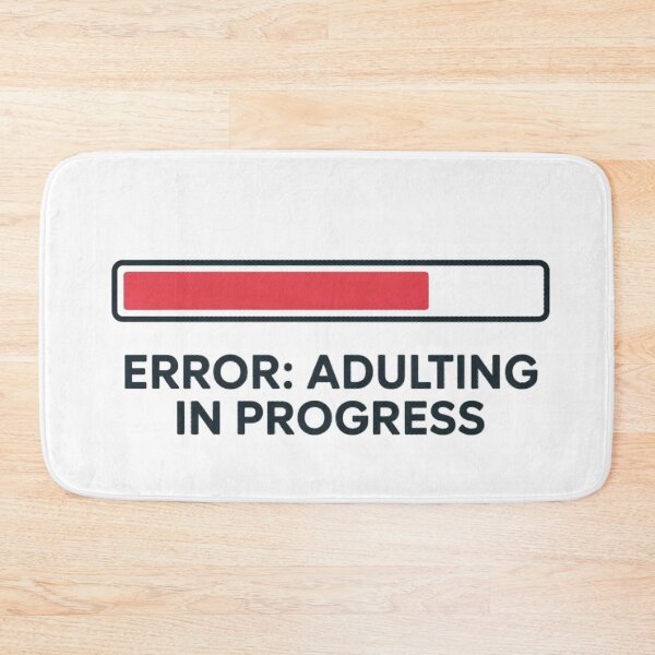 Item preview, Error Adulting In Progress - Minimalist Sarcastic Quote designed and sold by Mr-wow.