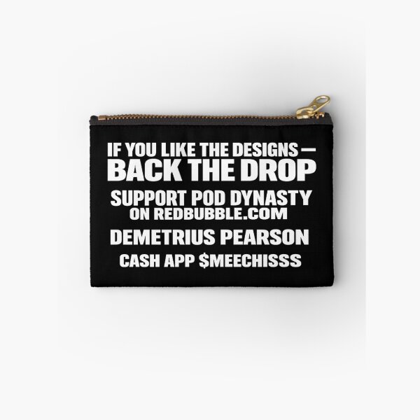 Item preview, If You Like The Designs Back The Drop – Support POD DYNASTY Tee designed and sold by POD DYNASTY | Original Print On Demand T-Shirt Graphics.