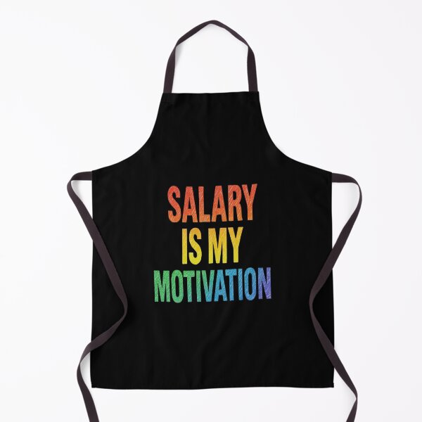 Item preview, Salary Is My Motivation – Funny Work Quote Design designed and sold by Adappai.