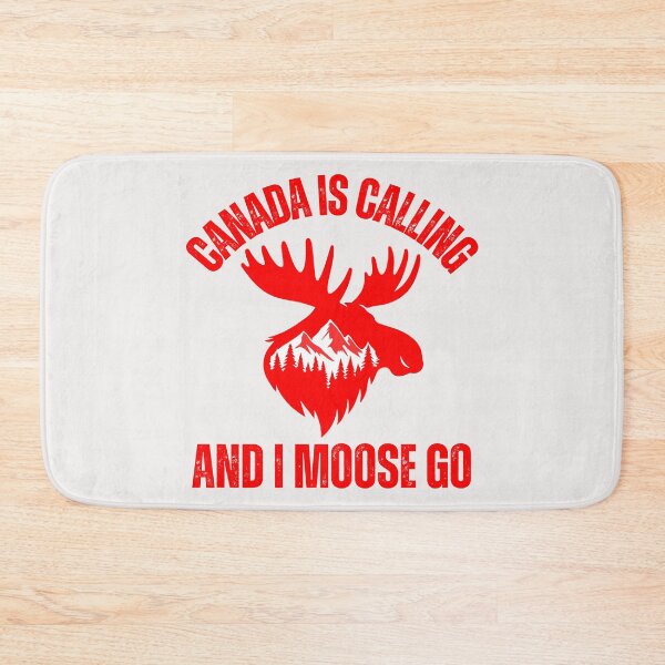 Item preview, Canada Is Calling And I Moose Go  Canadian Pride designed and sold by erozzz.