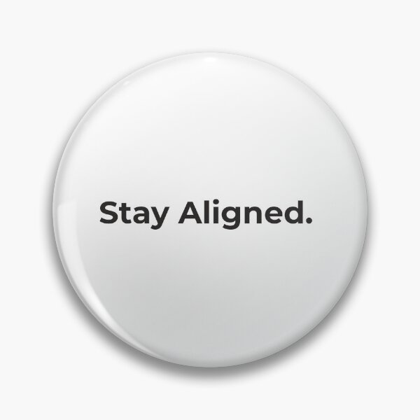 Item preview, Stay Aligned. Minimalist Conscious Living Quote Shirt designed and sold by Lumawear .