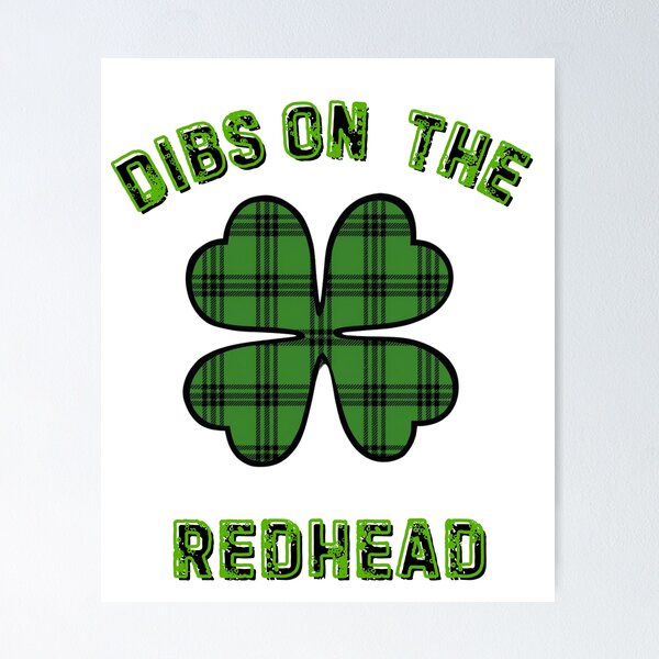 Item preview, DIBS ON THE REDHEAD designed and sold by BKDIGITALSHOP.